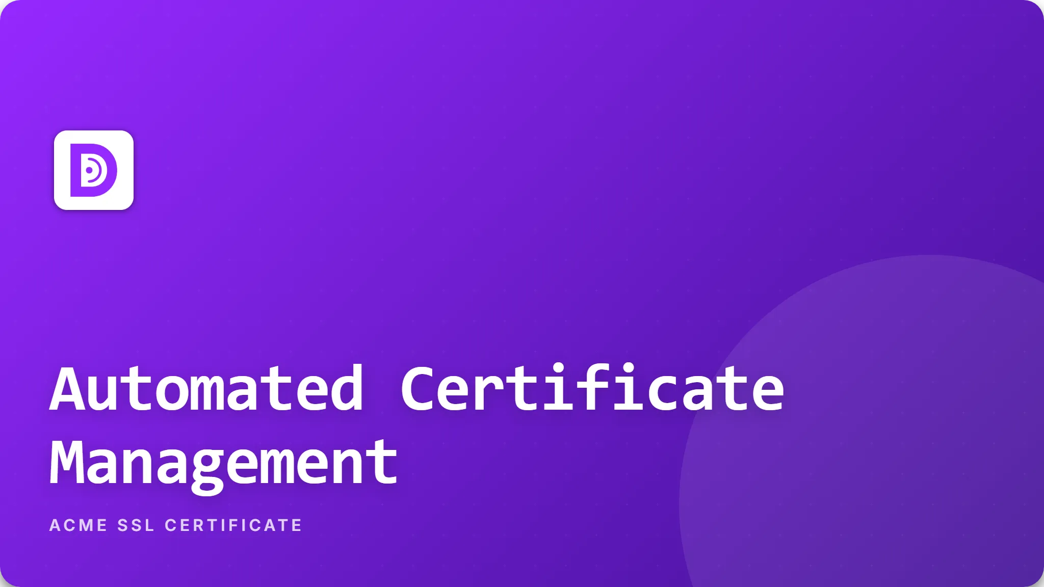 ACME SSL and Automated Certificate Management