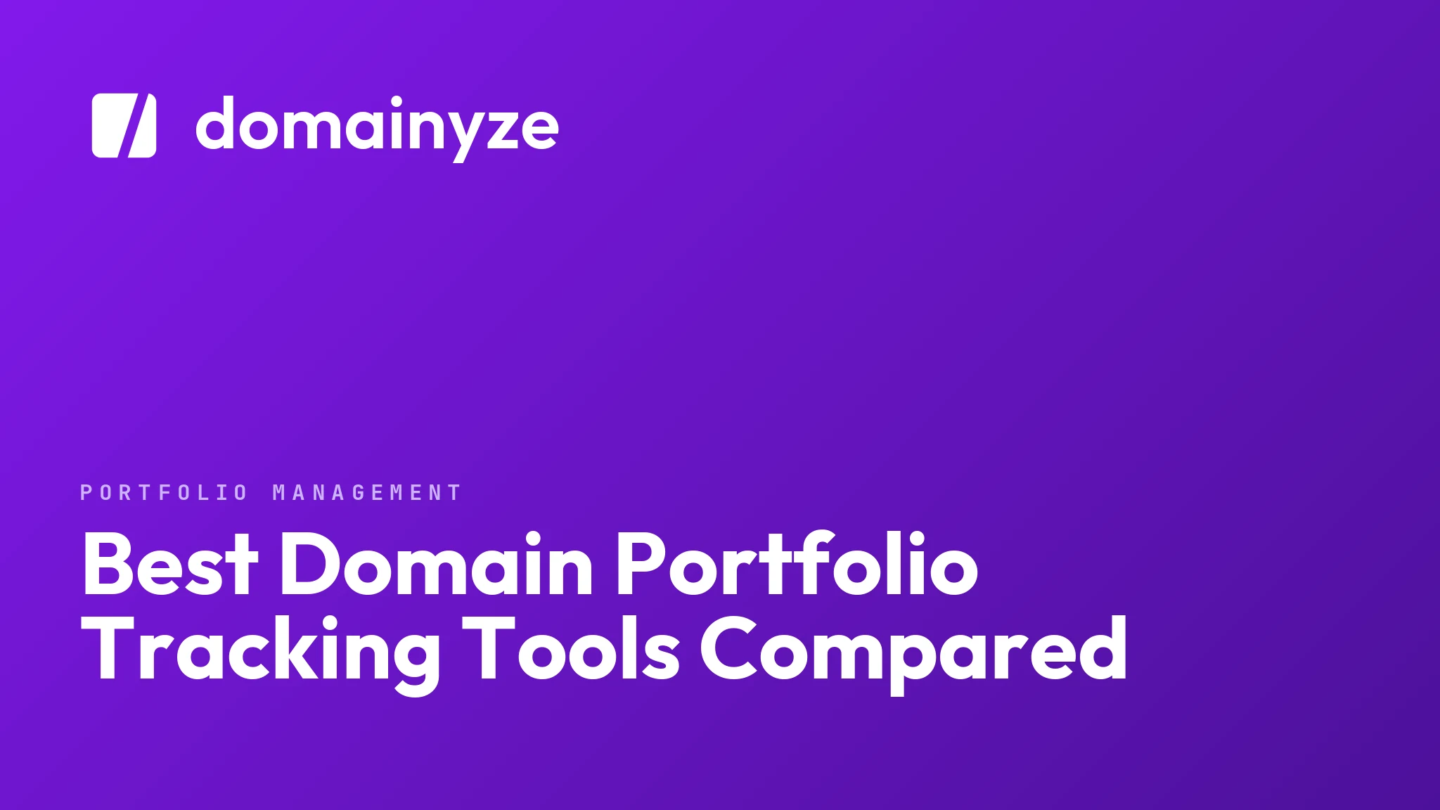 Best Domain Portfolio Tracking Tools Compared