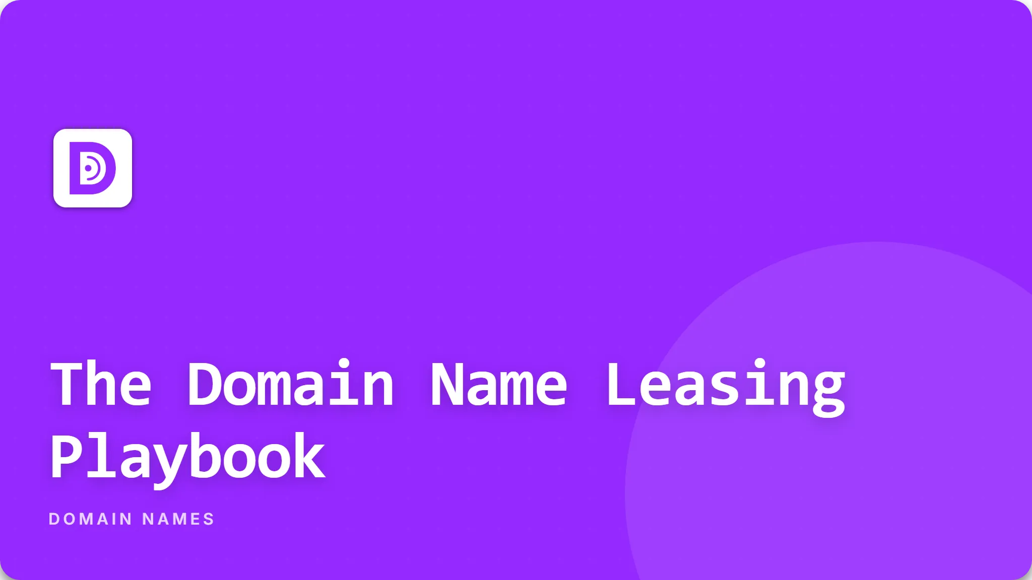 The Ultimate Guide to Domain Name Leasing Agreements