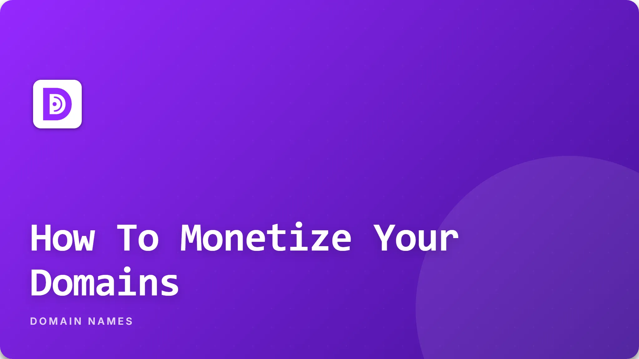 How to Make Money with Domain Names?