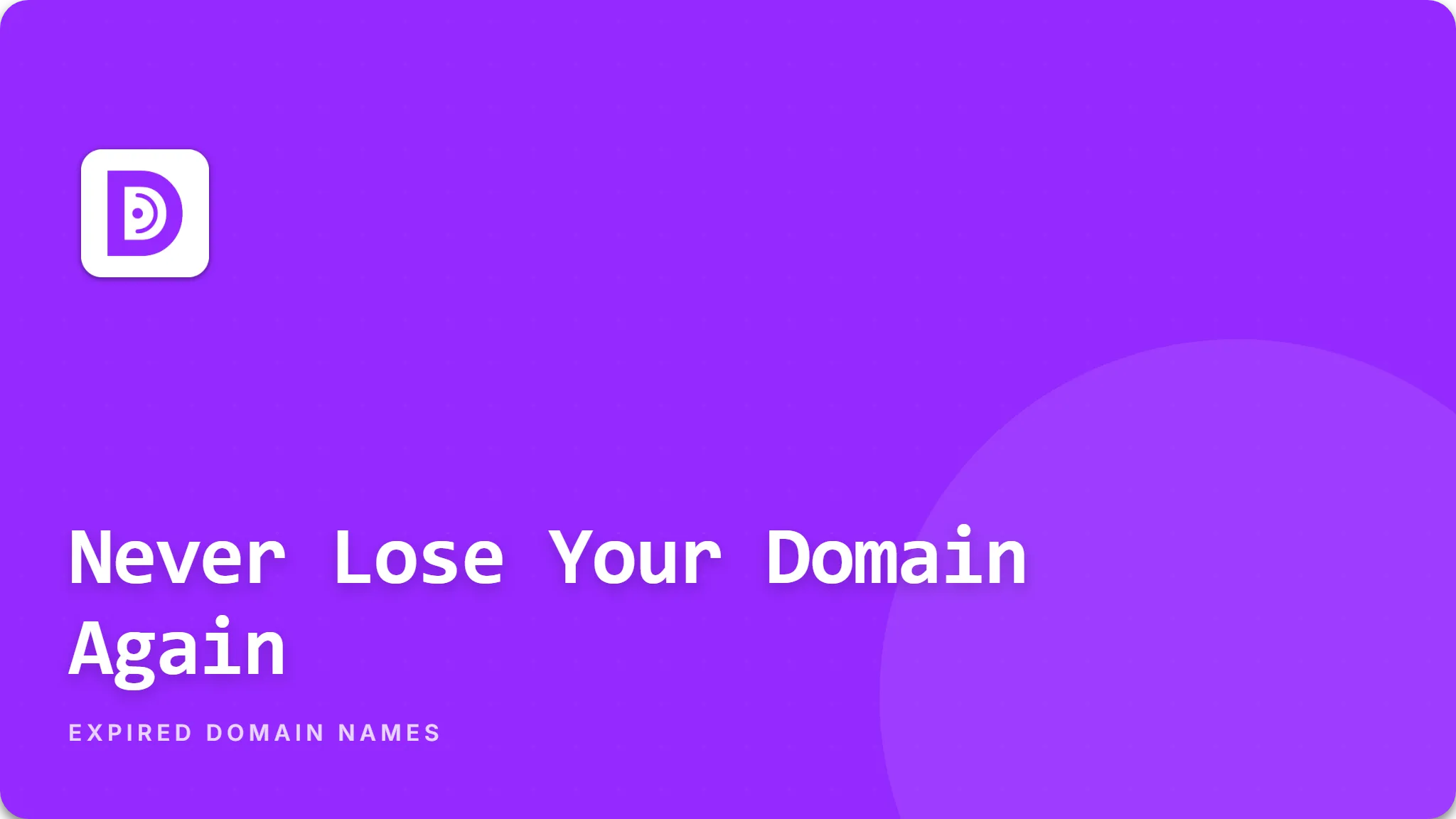 How to Prevent Losing a Domain Due to Expiration
