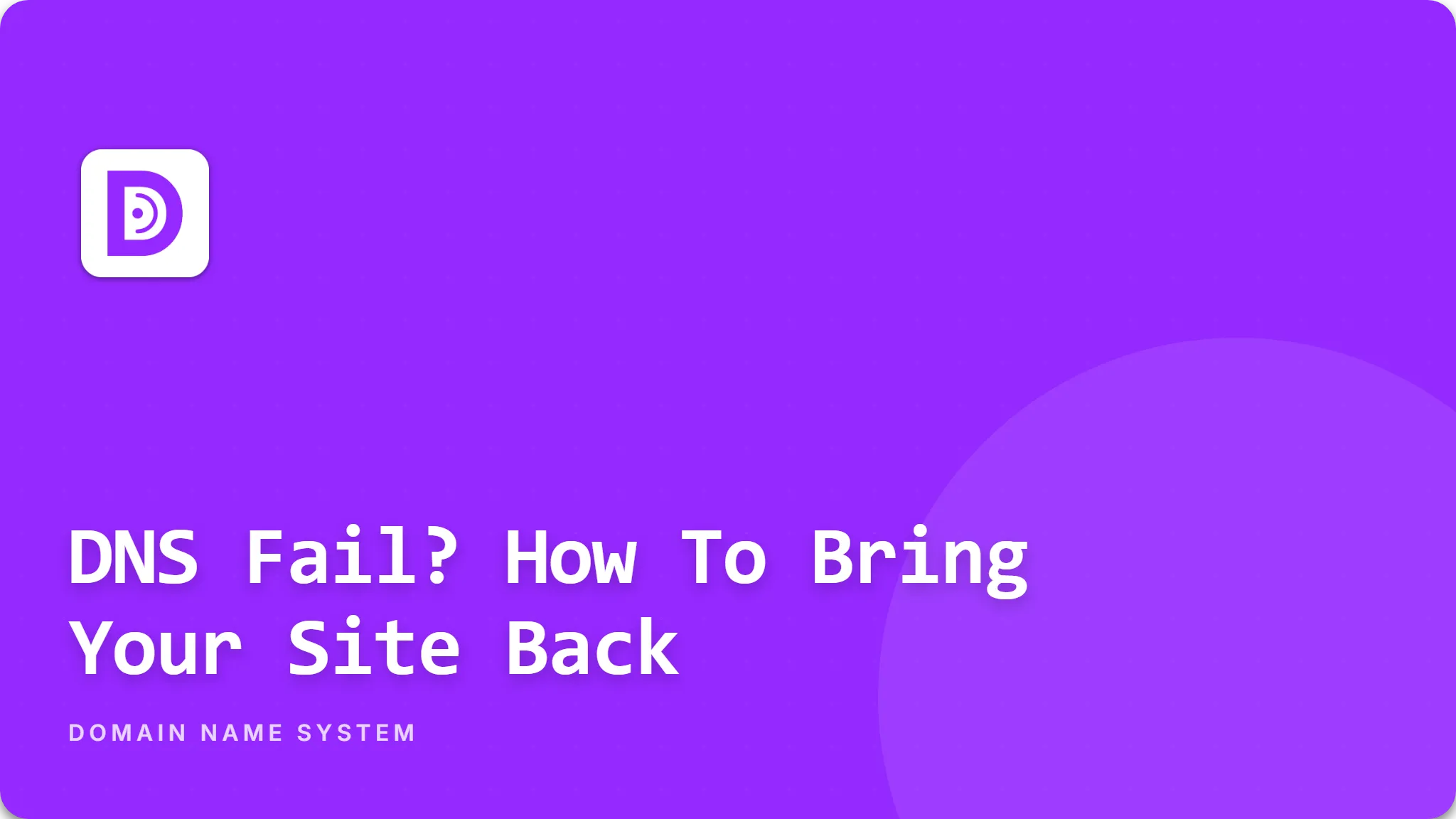 Website Down After DNS Change: Diagnosis and Fix
